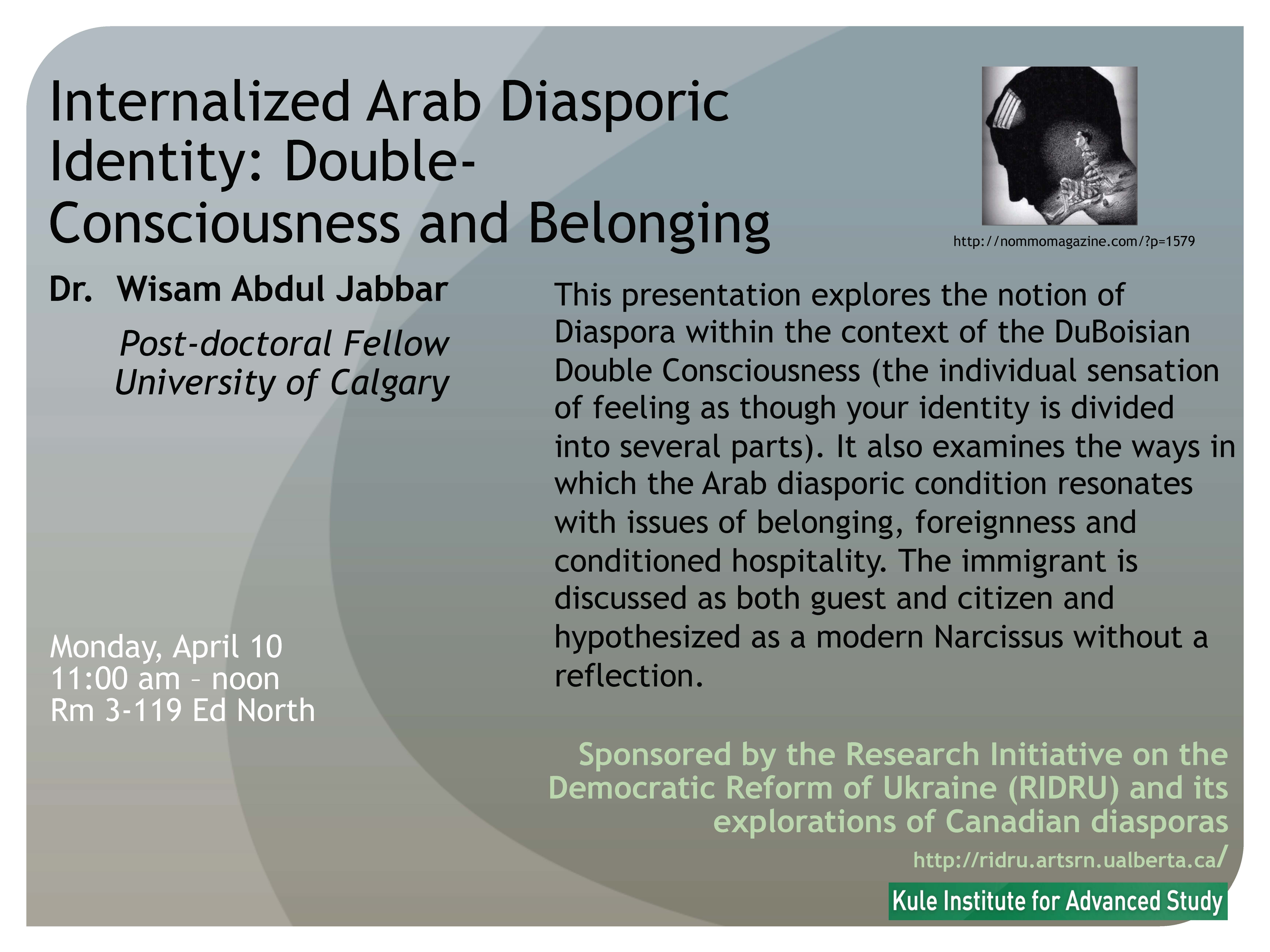 Wisam Abdul Jabbar “Internalized Arab Diasporic Identity: Double- Consciousness and Belonging”
